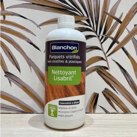 Produit d'entretien- nettoyant lisabril- 1L - par Blanchon